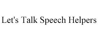 LET'S TALK SPEECH HELPERS