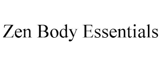 ZEN BODY ESSENTIALS