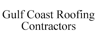 GULF COAST ROOFING CONTRACTORS