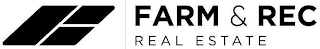 FARM & REC REAL ESTATE