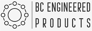 BC ENGINEERED PRODUCTS