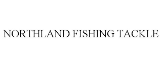 NORTHLAND FISHING TACKLE