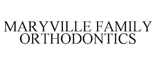 MARYVILLE FAMILY ORTHODONTICS