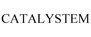 CATALYSTEM