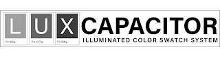 LUX CAPACITOR ILLUMINATED COLOR SWATCH SYSTEM ITS 802G ITS 1777G ITS 528G