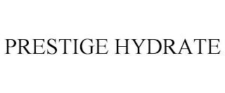 PRESTIGE HYDRATE