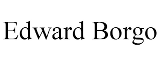 EDWARD BORGO