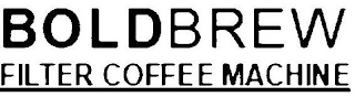 BOLDBREW FILTER COFFEE MACHINE