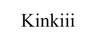 KINKIII