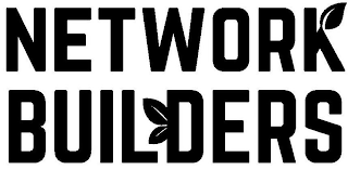 NETWORK BUILDERS