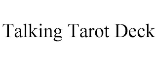 TALKING TAROT DECK