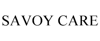 SAVOY CARE