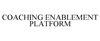 COACHING ENABLEMENT PLATFORM