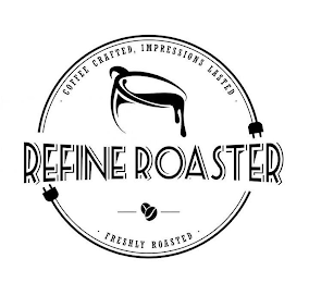 REFINE ROASTER