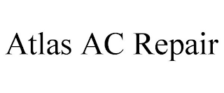 ATLAS AC REPAIR
