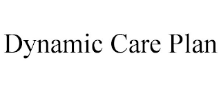 DYNAMIC CARE PLAN