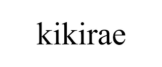 KIKIRAE