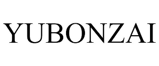 YUBONZAI