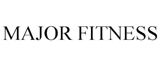 MAJOR FITNESS