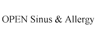 OPEN SINUS & ALLERGY