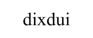 DIXDUI