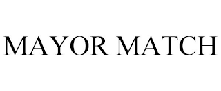 MAYOR MATCH