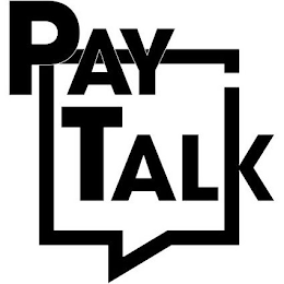 PAY TALK