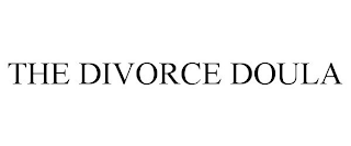 THE DIVORCE DOULA