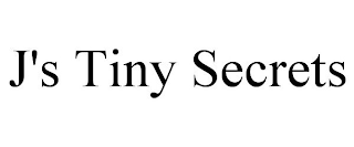 J'S TINY SECRETS