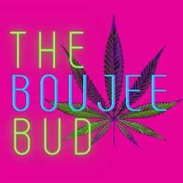 THE BOUJEE BUD