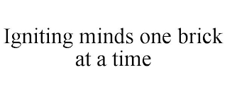 IGNITING MINDS ONE BRICK AT A TIME