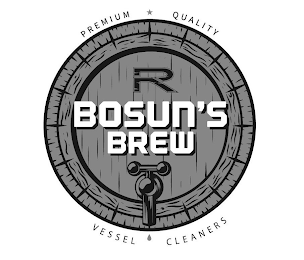 PREMIUM QUALITY R BOSUN'S BREW VESSEL CLEANERS