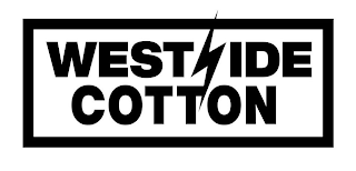 WESTSIDE COTTON