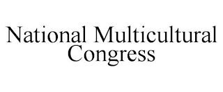 NATIONAL MULTICULTURAL CONGRESS