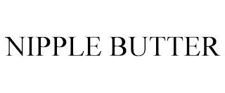 NIPPLE BUTTER