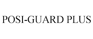 POSI-GUARD PLUS