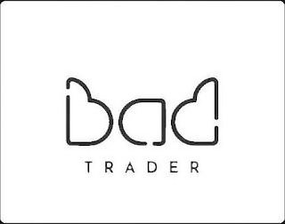 BAD TRADER