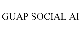 GUAP SOCIAL AI