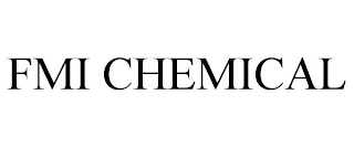 FMI CHEMICAL