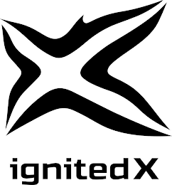 IGNITED X