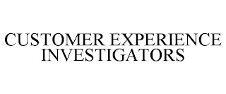 CUSTOMER EXPERIENCE INVESTIGATORS