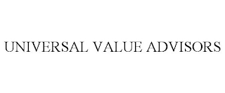 UNIVERSAL VALUE ADVISORS