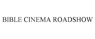 BIBLE CINEMA ROADSHOW