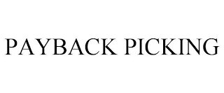 PAYBACK PICKING