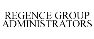 REGENCE GROUP ADMINISTRATORS