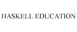 HASKELL EDUCATION