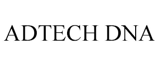 ADTECH DNA