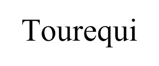 TOUREQUI