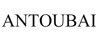 ANTOUBAI