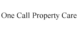 ONE CALL PROPERTY CARE